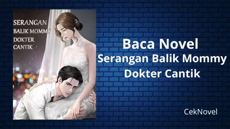 Novel Serangan Balik Mommy Dokter Cantik