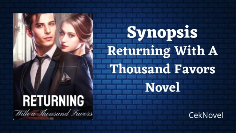 Returning With A Thousand Favors Novel