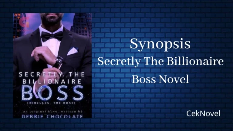 Secretly The Billionaire Boss Novel