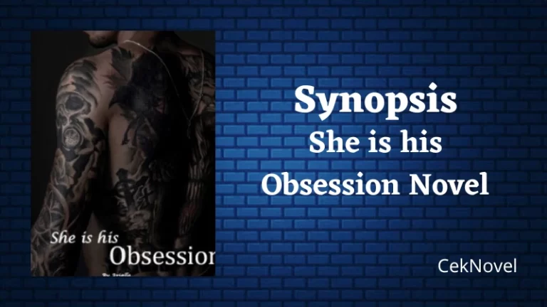 She is his Obsession Novel