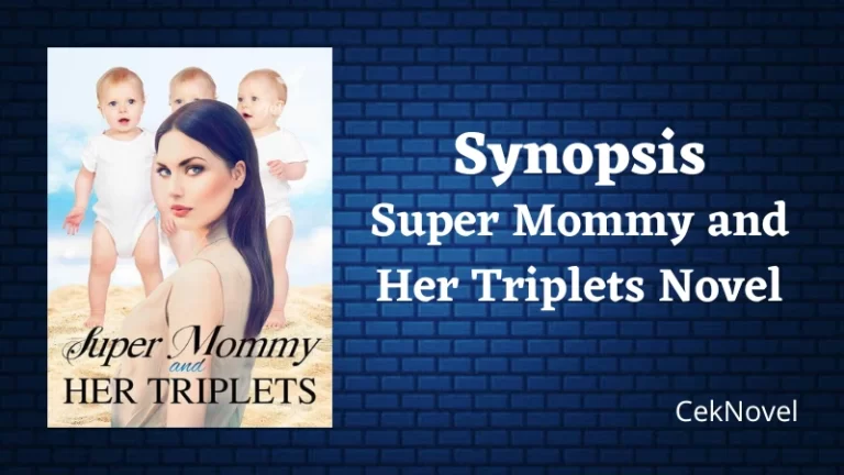 Super Mommy and Her Triplets Novel