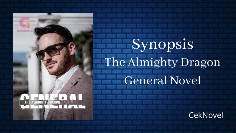 The Almighty Dragon General Novel