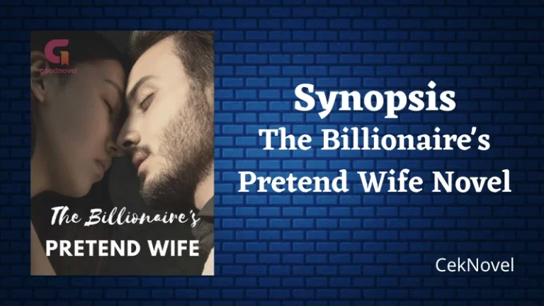 The Billionaire's Pretend Wife Novel