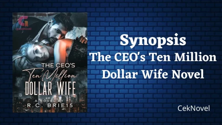The CEO's Ten Million Dollar Wife Novel