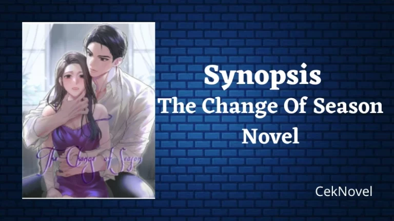 The Change Of Season Novel