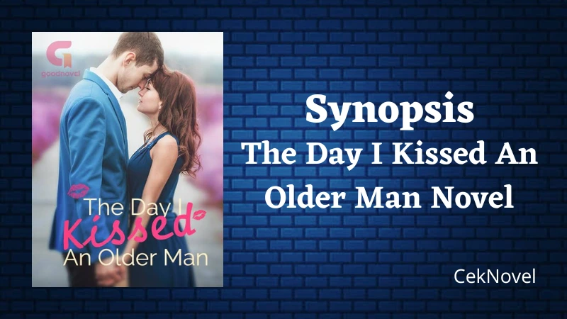 The Day I Kissed An Older Man Novel