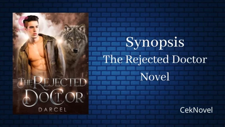 The Rejected Doctor Novel