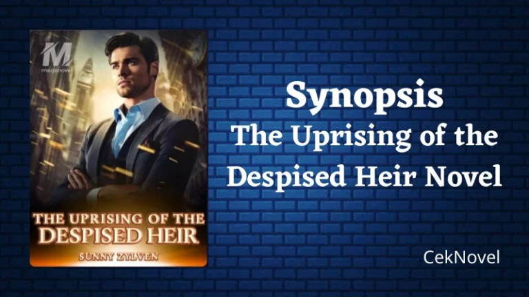 The Uprising of the Despised Heir Novel