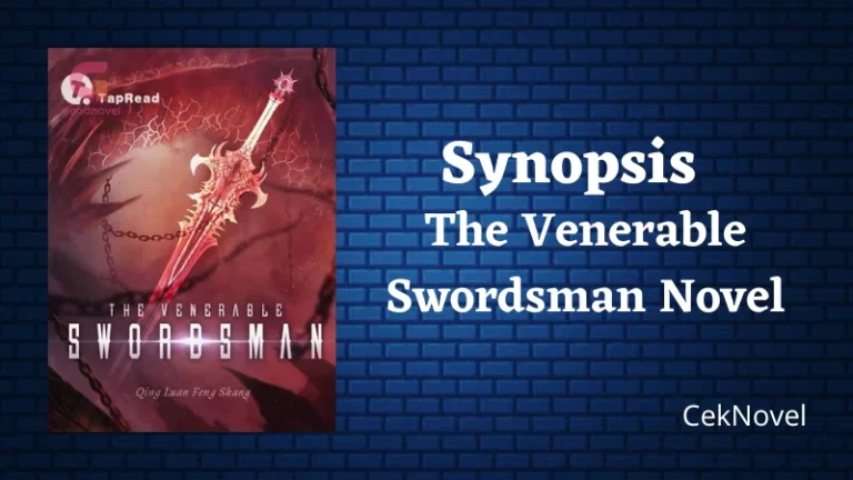 The Venerable Swordsman Novel