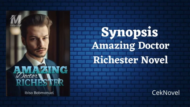 Amazing Doctor Richester Novel