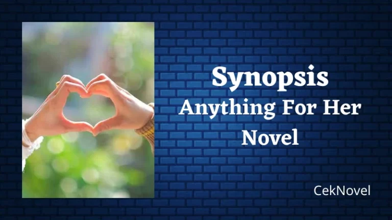 Anything For Her Novel