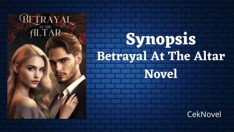 Betrayal At The Altar Novel