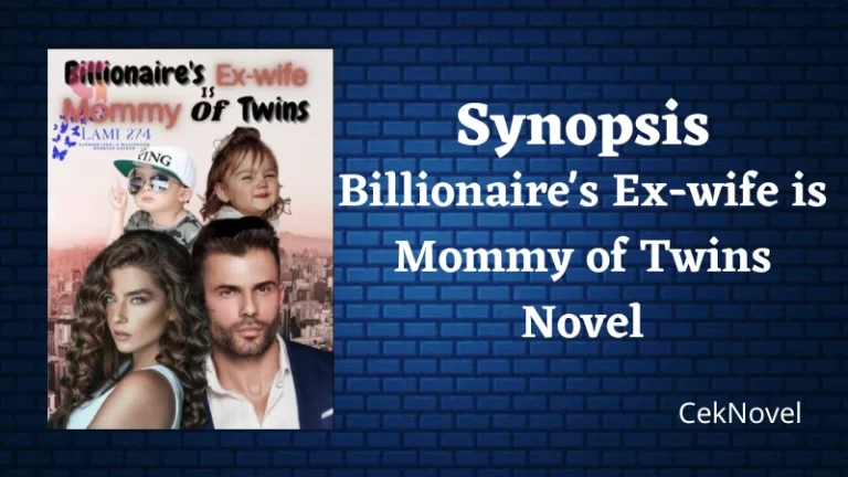 Billionaire's Ex-wife is Mommy of Twins Novel
