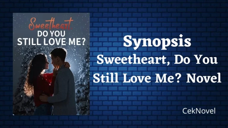 Sweetheart, Do You Still Love Me? Novel