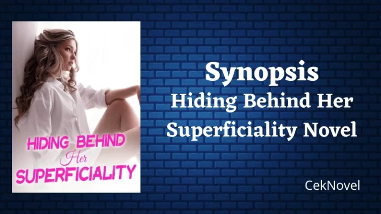 Hiding Behind Her Superficiality Novel