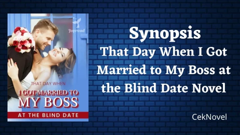That Day When I Got Married to My Boss at the Blind Date Novel