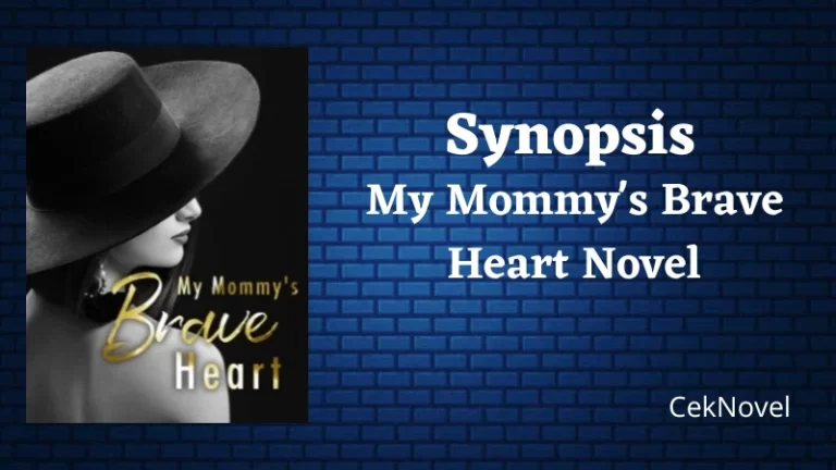 My Mommys Brave Heart Novel