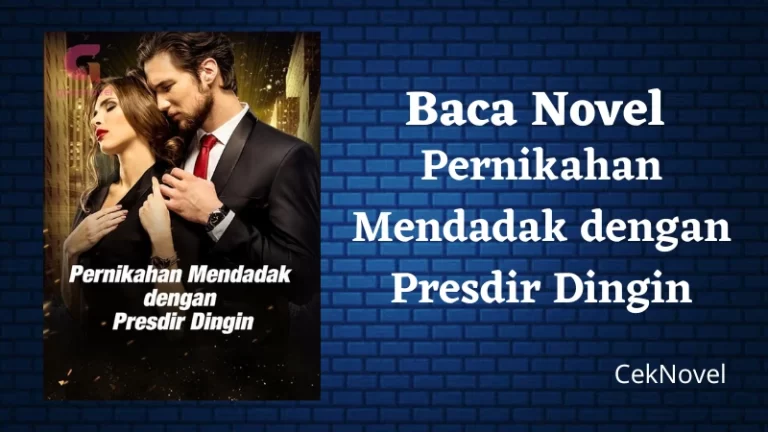 Novel Pernikahan Mendadak dengan Presdir