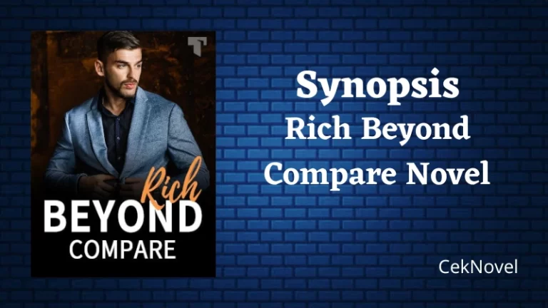 Rich Beyond Compare Novel