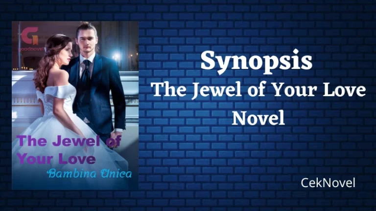 The Jewel of Your Love Novel