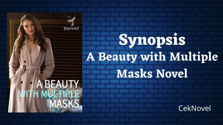 A Beauty with Multiple Masks Novel
