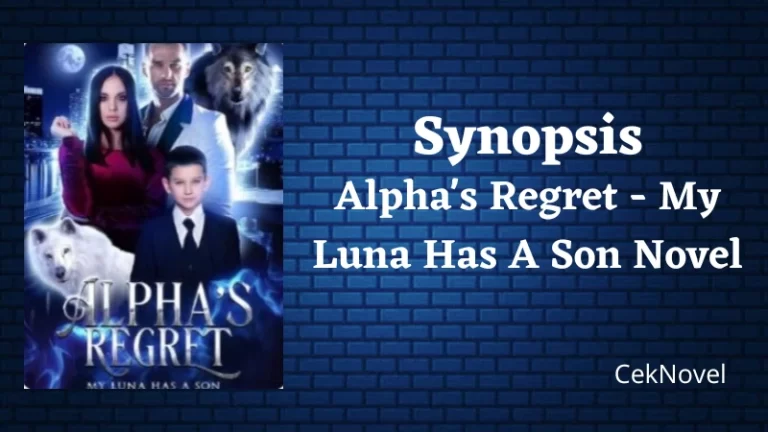 Alphas Regret My Luna Has A Son Novel