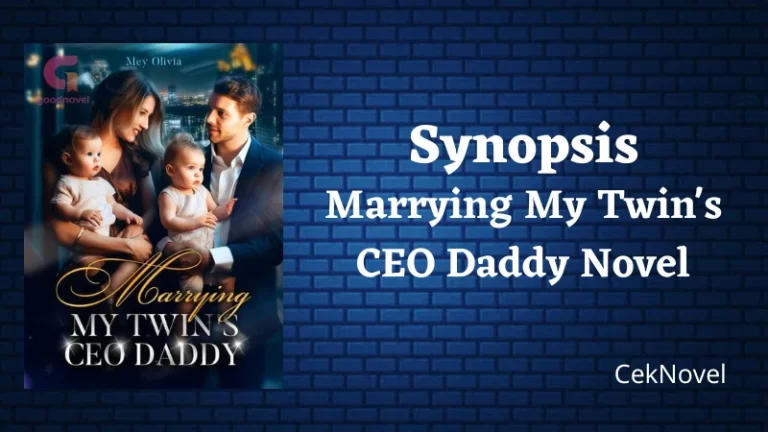 Marrying My Twins CEO Daddy Novel