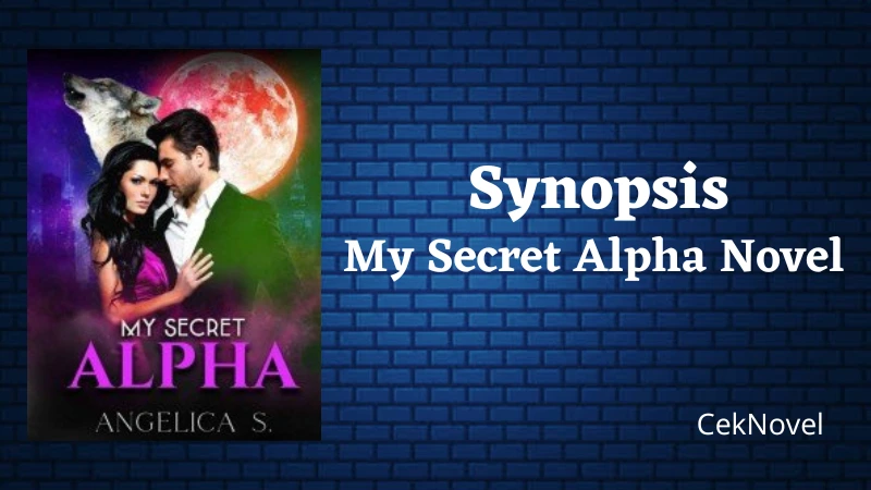 My Secret Alpha Novel
