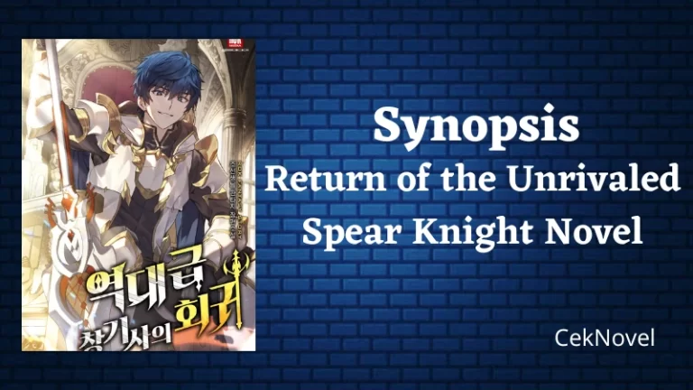 Return of the Unrivaled Spear Knight Novel