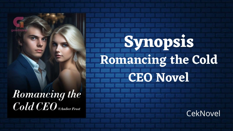 Romancing the Cold CEO Novel