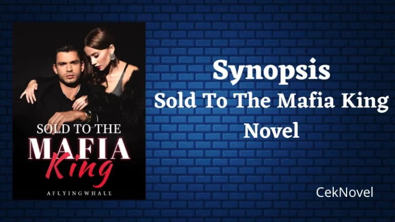 Sold To The Mafia King Novel