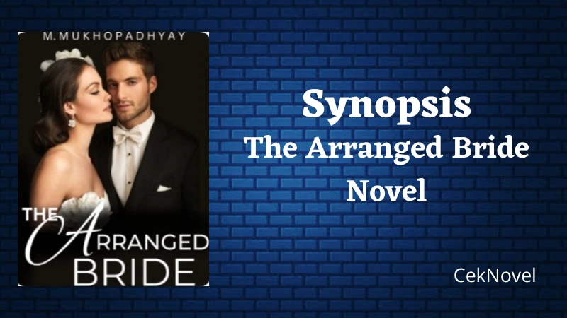 The Arranged Bride Novel