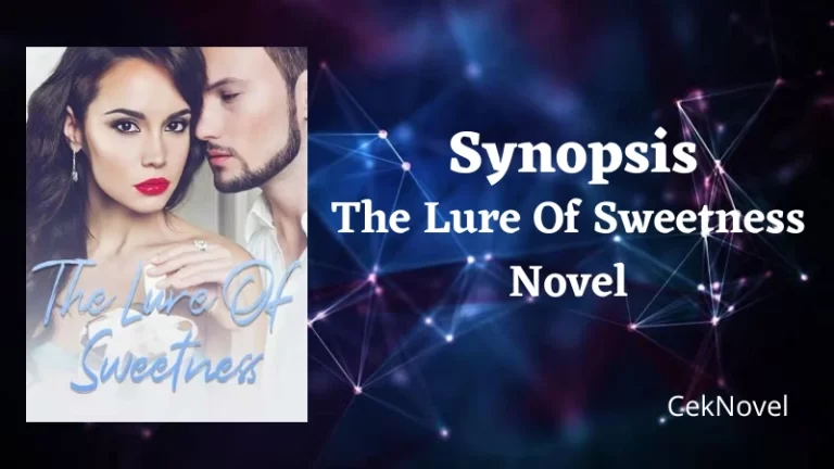 The Lure Of Sweetness Novel