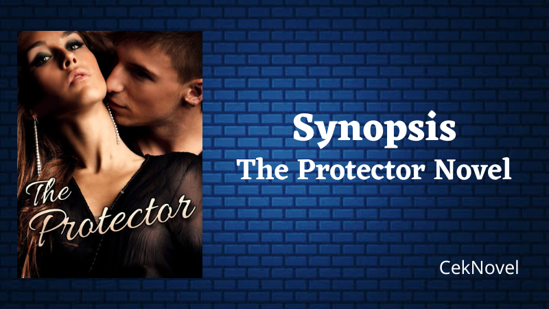 The Protector Novel