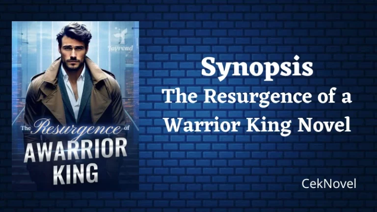 The Resurgence of a Warrior King Novel