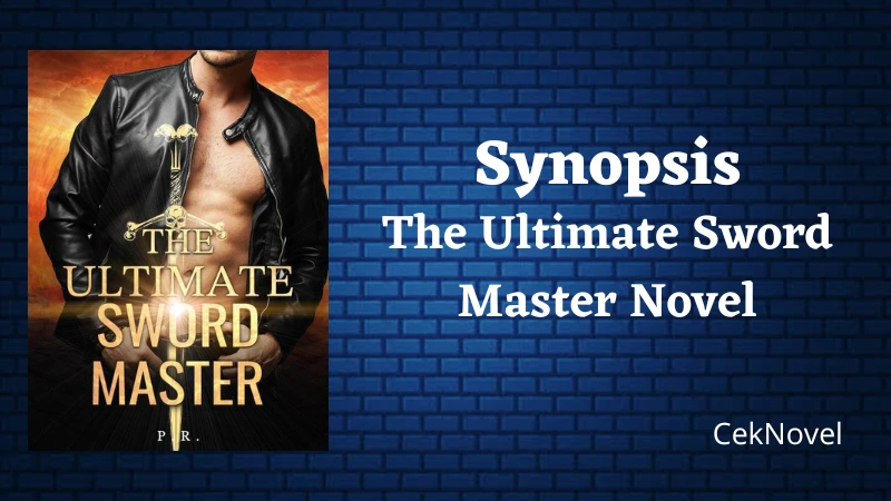 The Ultimate Sword Master Novel