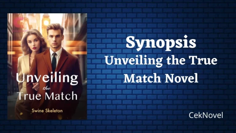 Unveiling the True Match Novel