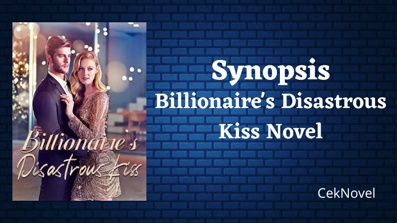 Billionaires Disastrous Kiss Novel