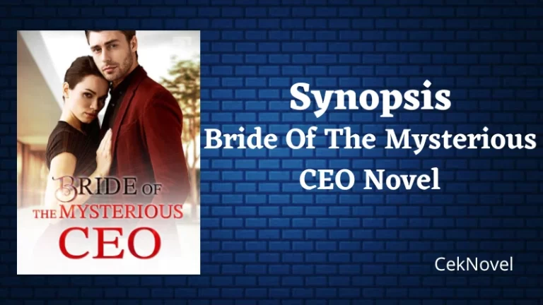 Bride Of The Mysterious CEO Novel