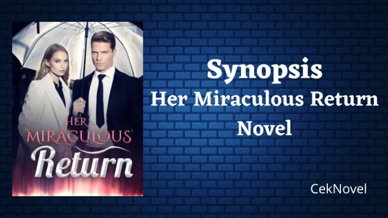 Her Miraculous Return Novel