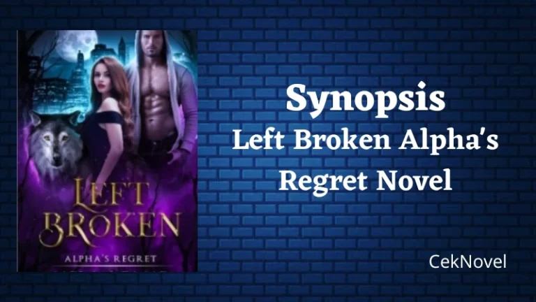 Left Broken Alphas Regret Novel