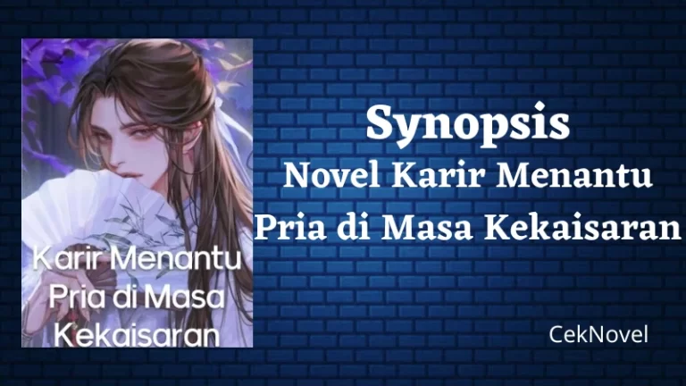 Novel Karir Menantu Pria di Masa Kekaisaran