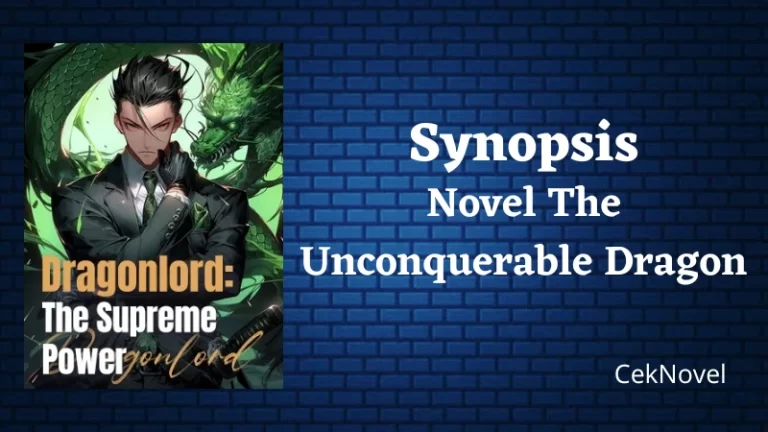 Novel The Unconquerable Dragon