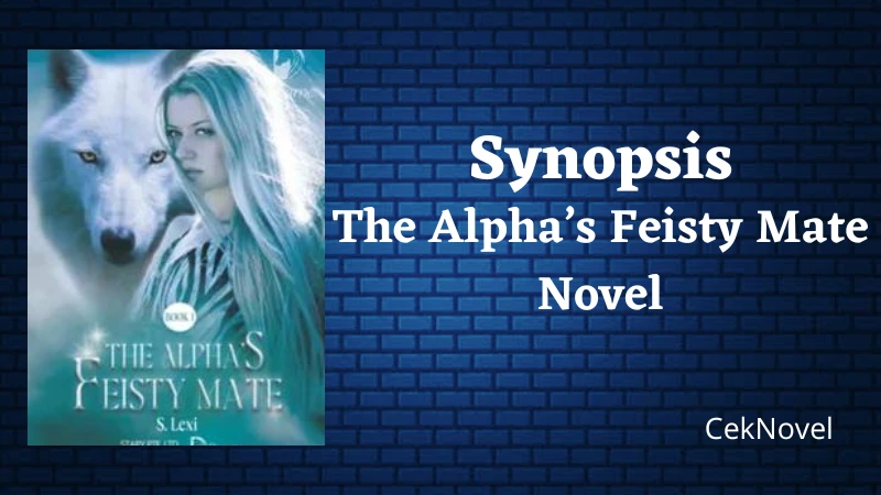 The Alphas Feisty Mate Novel