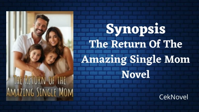 The Return Of The Amazing Single Mom Novel