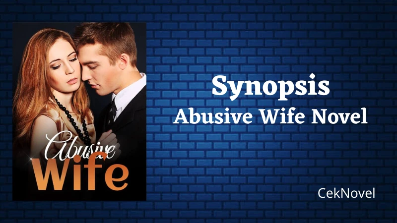Abusive Wife Novel