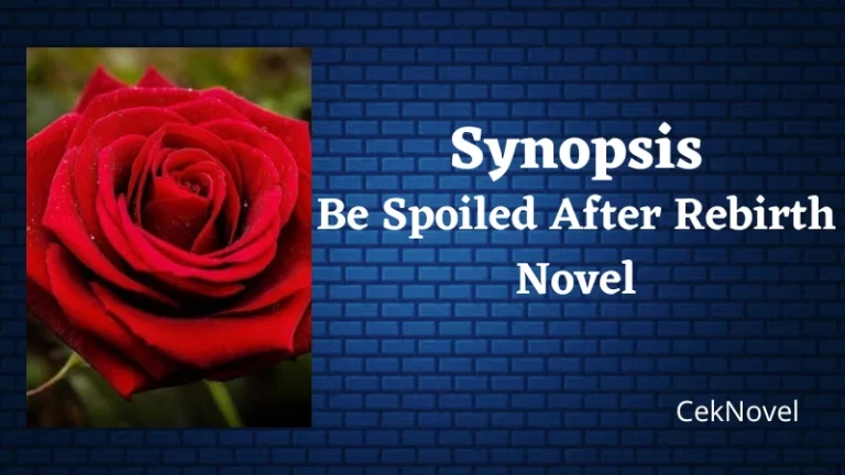 Be Spoiled After Rebirth Novel