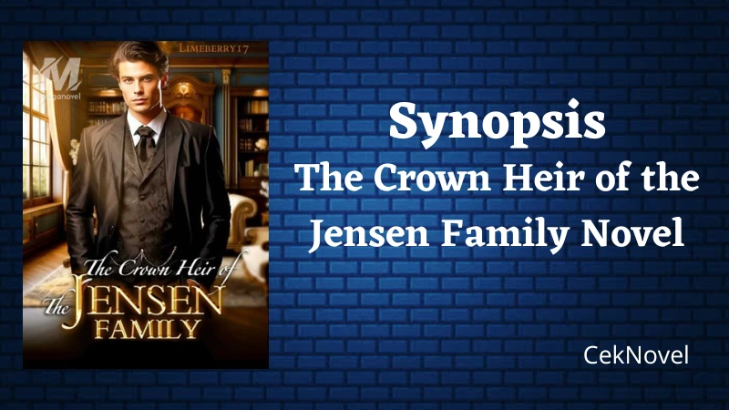 The Crown Heir of the Jensen Family Novel