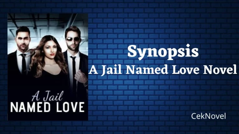 A Jail Named Love Novel