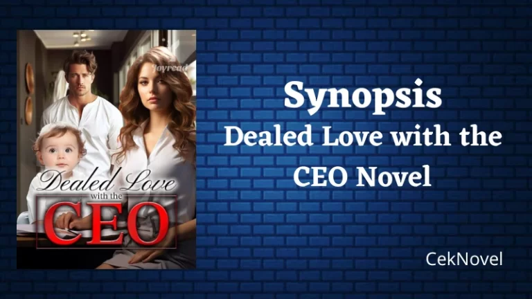 Dealed Love with the CEO Novel